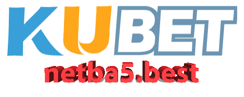 Netba5: Link Vào Nhà Cái Kubet Chính Thức 